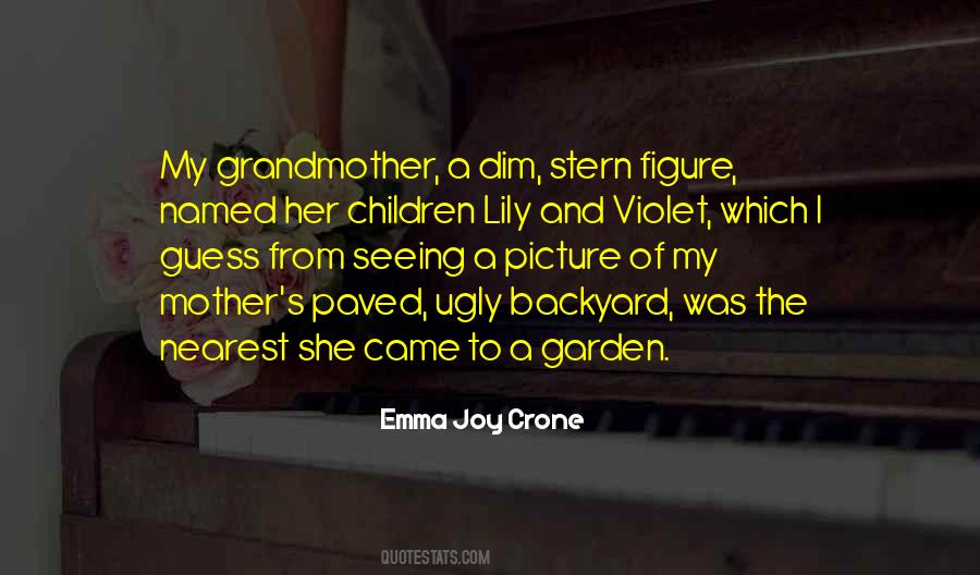 Emma Joy Crone Quotes #1622148