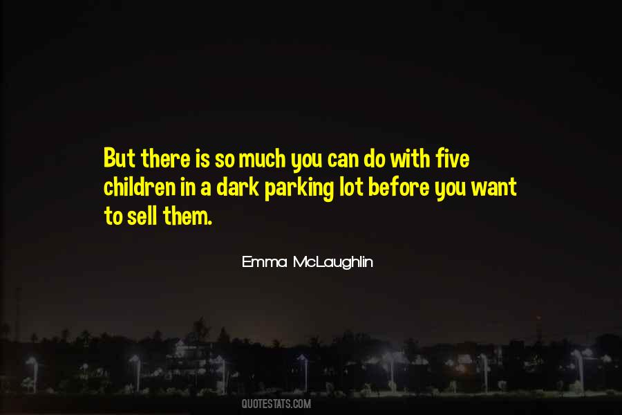 Emma McLaughlin Quotes #579023
