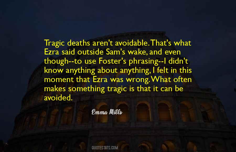 Emma Mills Quotes #178052