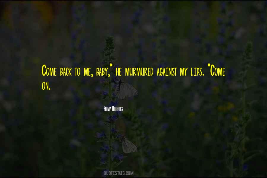 Emma Nichols Quotes #1693998