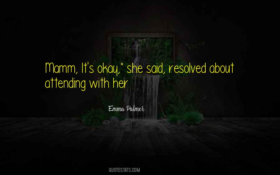 Emma Palmer Quotes #607493