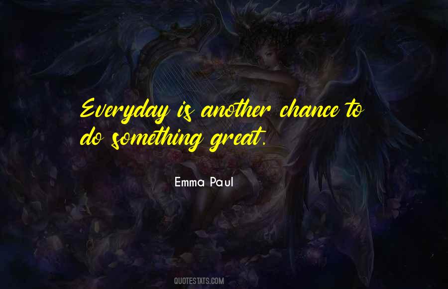 Emma Paul Quotes #1246471