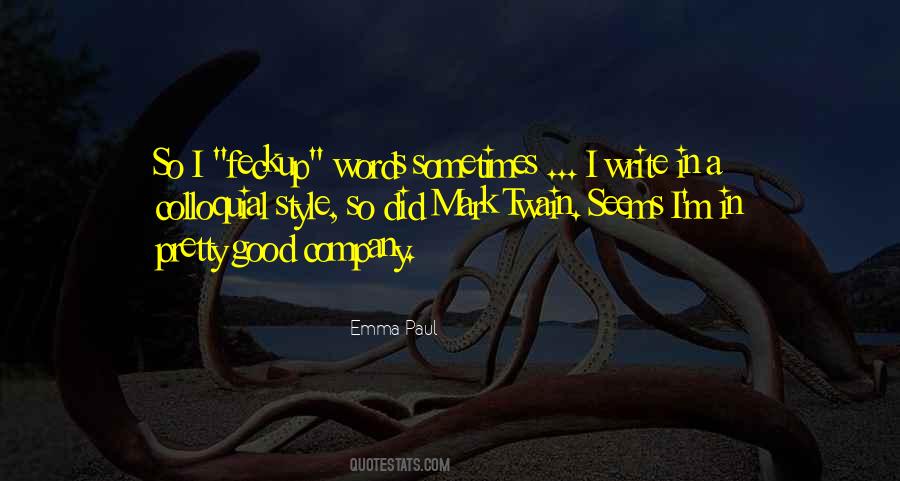 Emma Paul Quotes #1331201