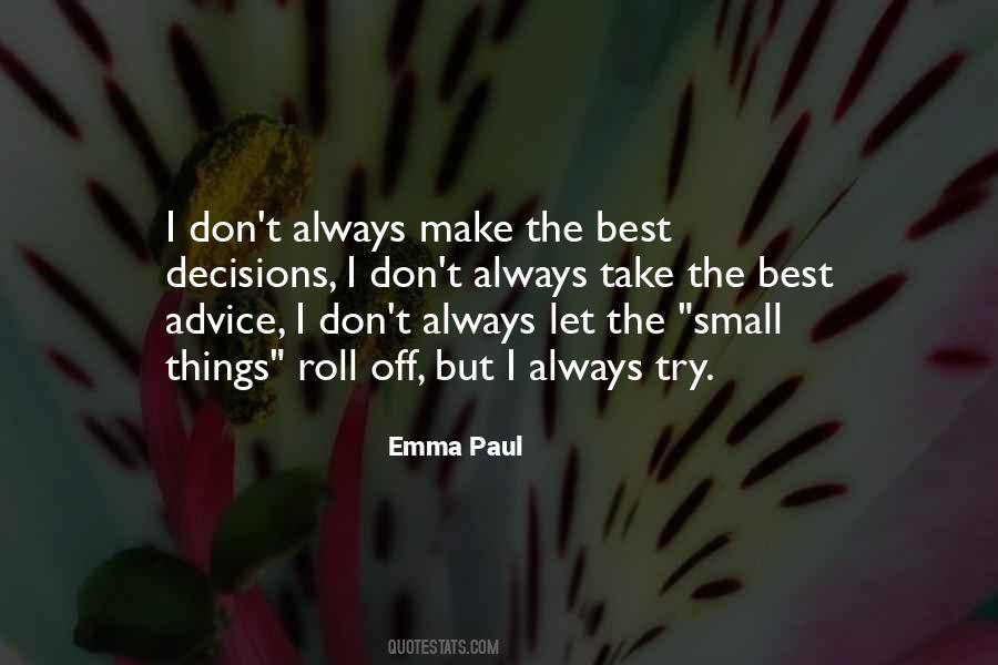 Emma Paul Quotes #1701944