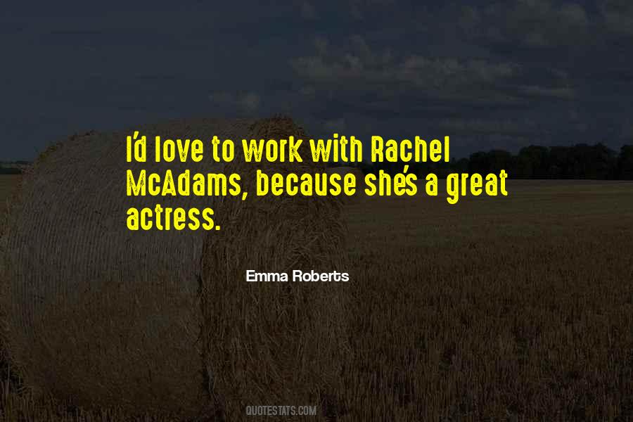 Emma Roberts Quotes #1024462