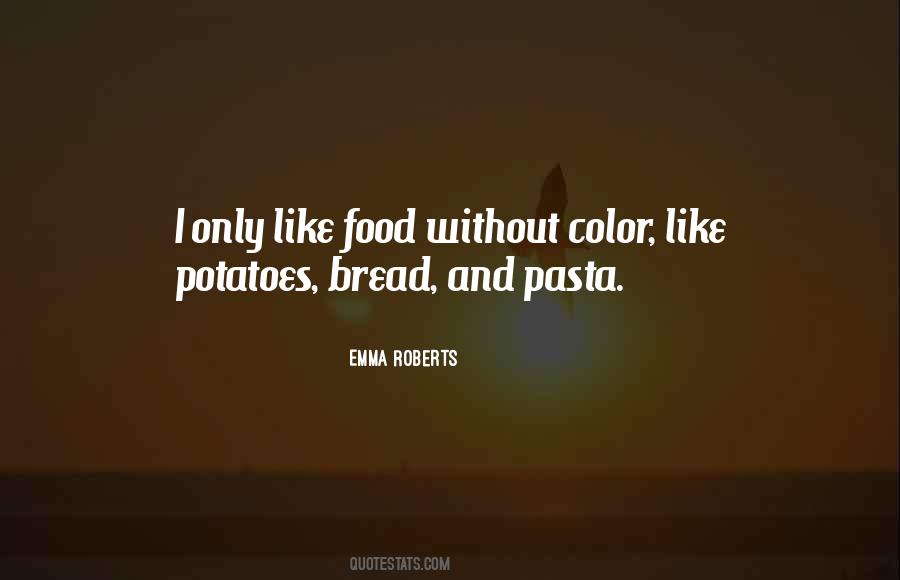 Emma Roberts Quotes #1342515