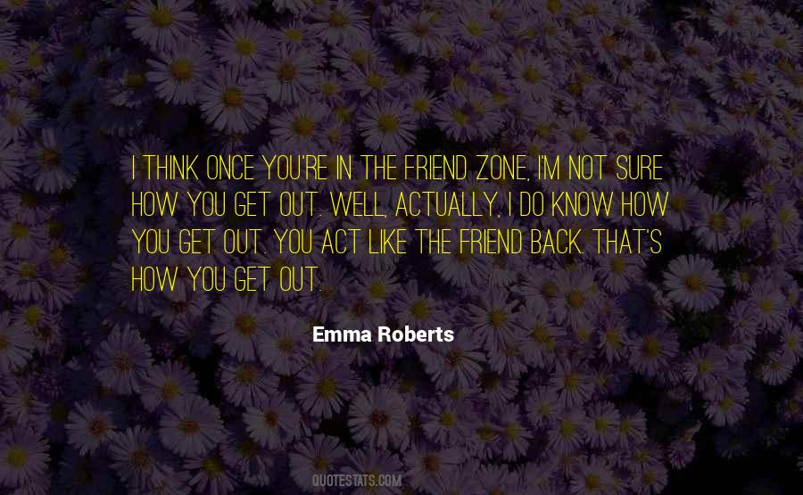 Emma Roberts Quotes #1772394