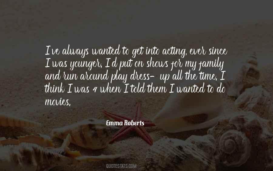 Emma Roberts Quotes #41213