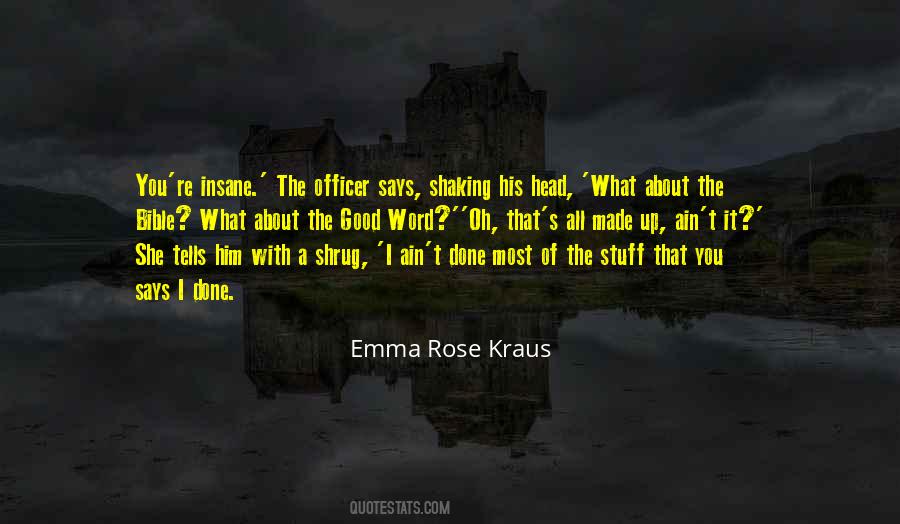 Emma Rose Kraus Quotes #1337055