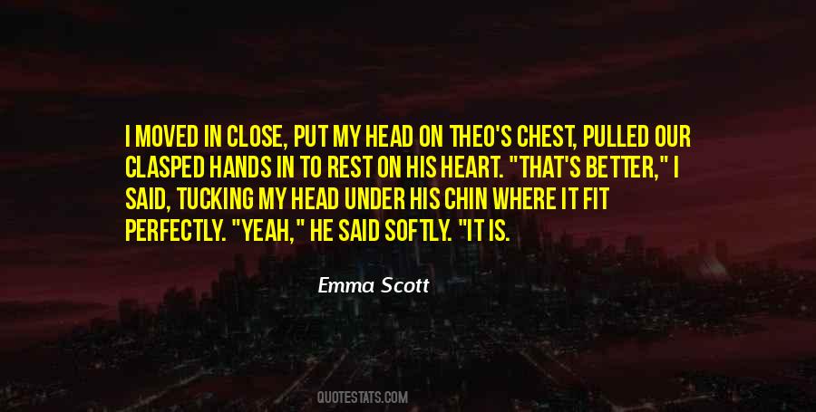 Emma Scott Quotes #1553045
