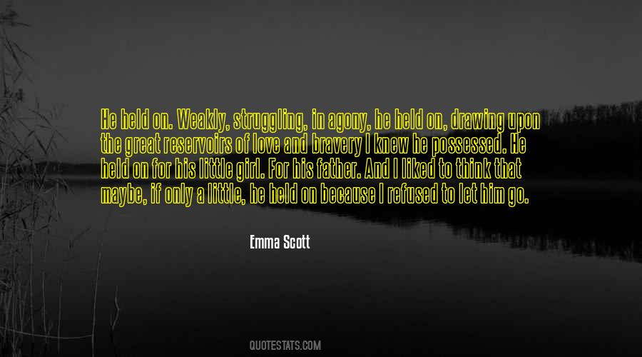 Emma Scott Quotes #1744629