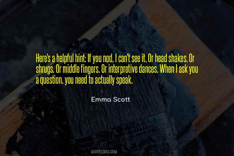 Emma Scott Quotes #222477