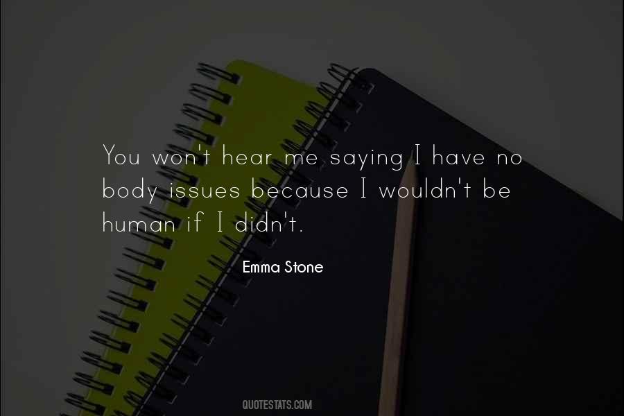 Emma Stone Quotes #1542598