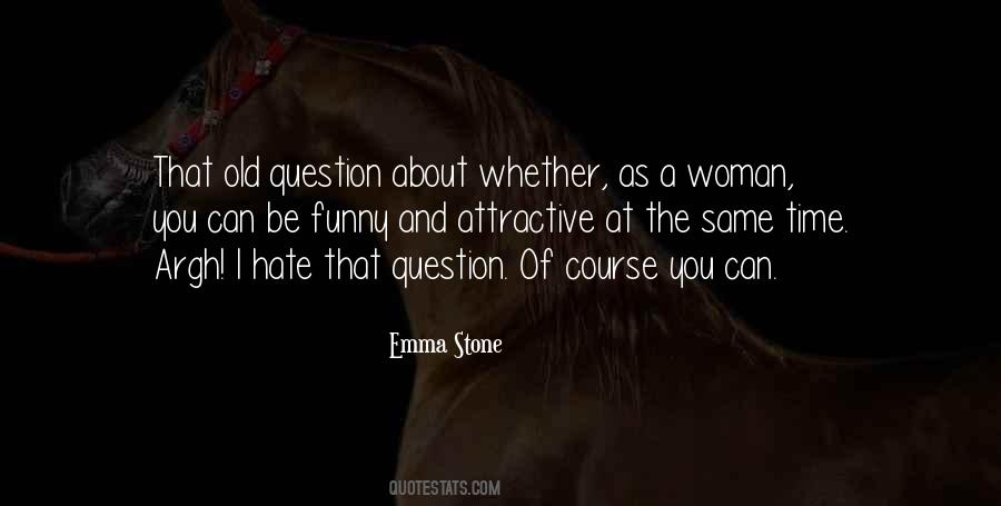 Emma Stone Quotes #601602