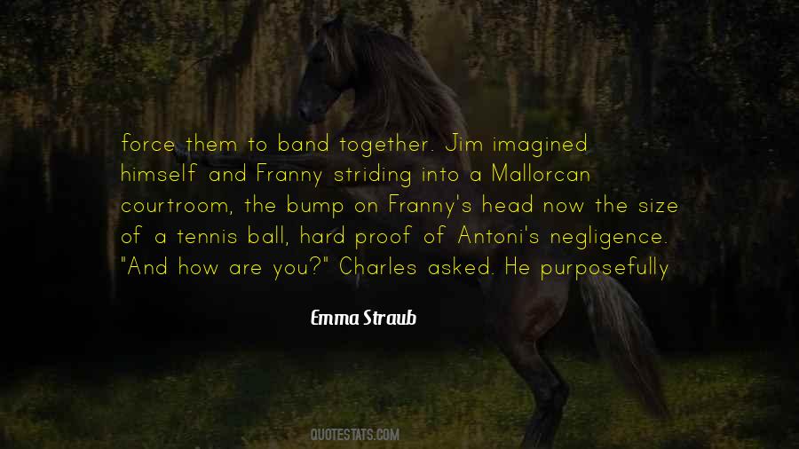 Emma Straub Quotes #1133908