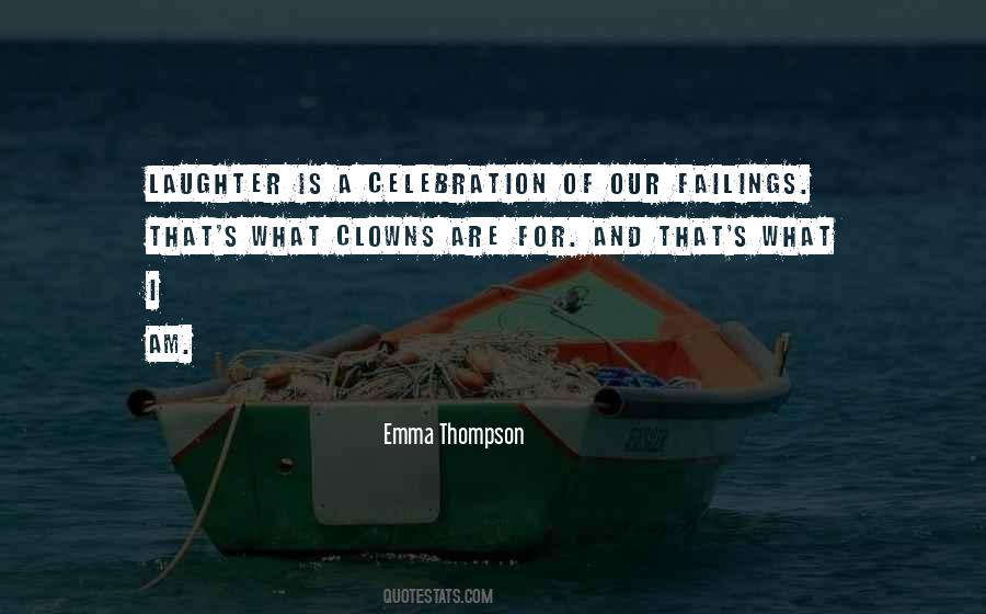 Emma Thompson Quotes #234988