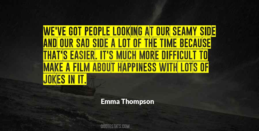 Emma Thompson Quotes #299115