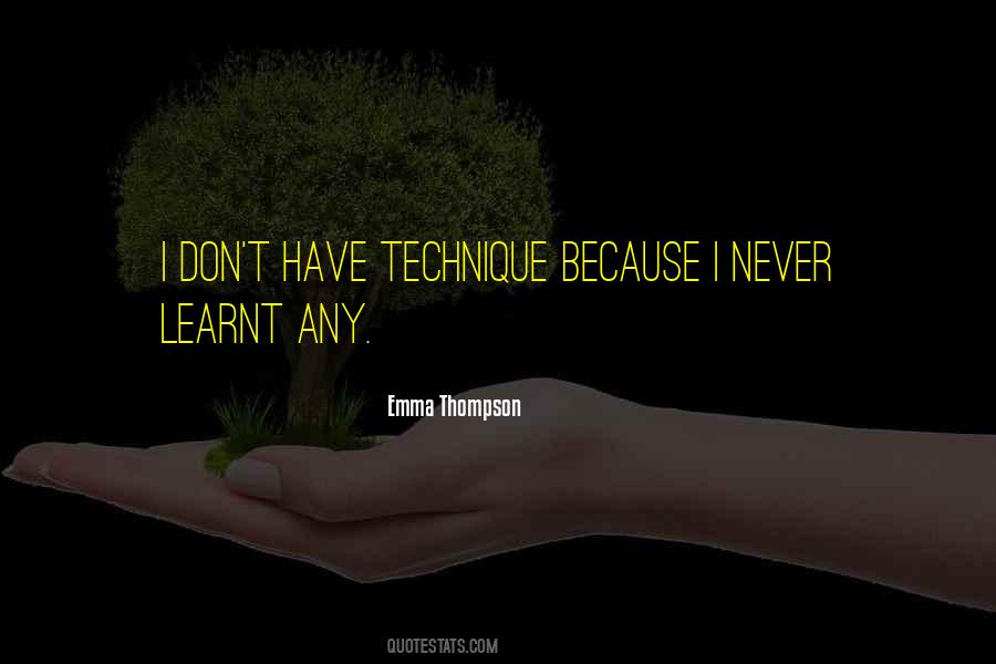 Emma Thompson Quotes #755723