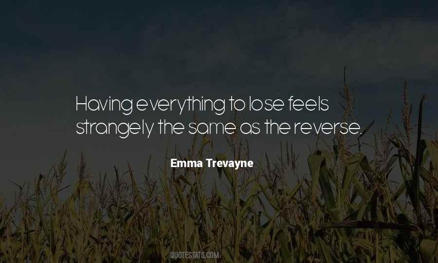 Emma Trevayne Quotes #1427021