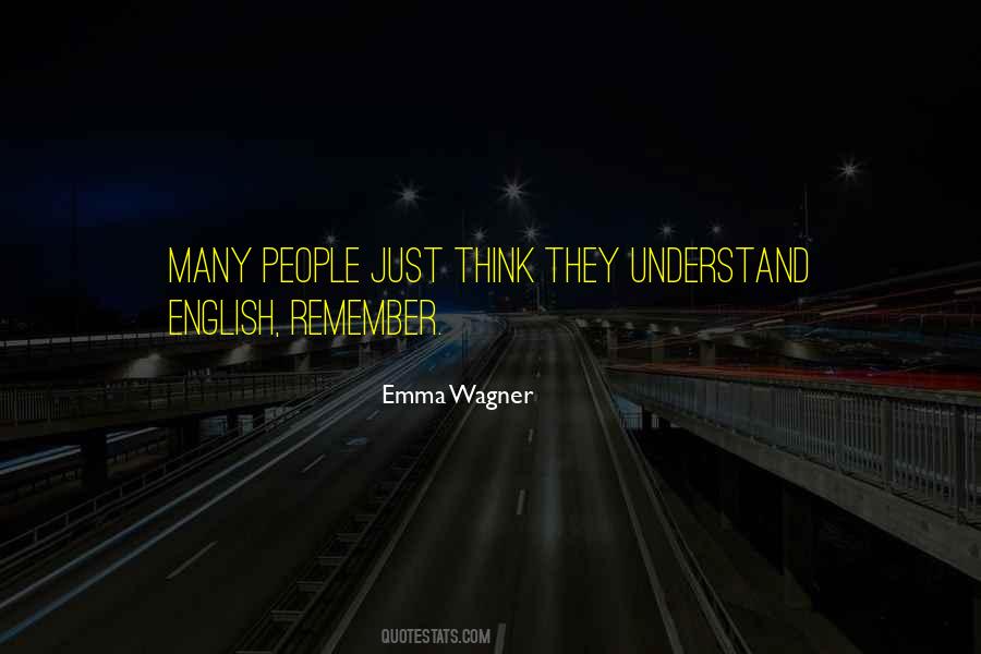 Emma Wagner Quotes #237217