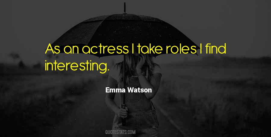Emma Watson Quotes #1337501