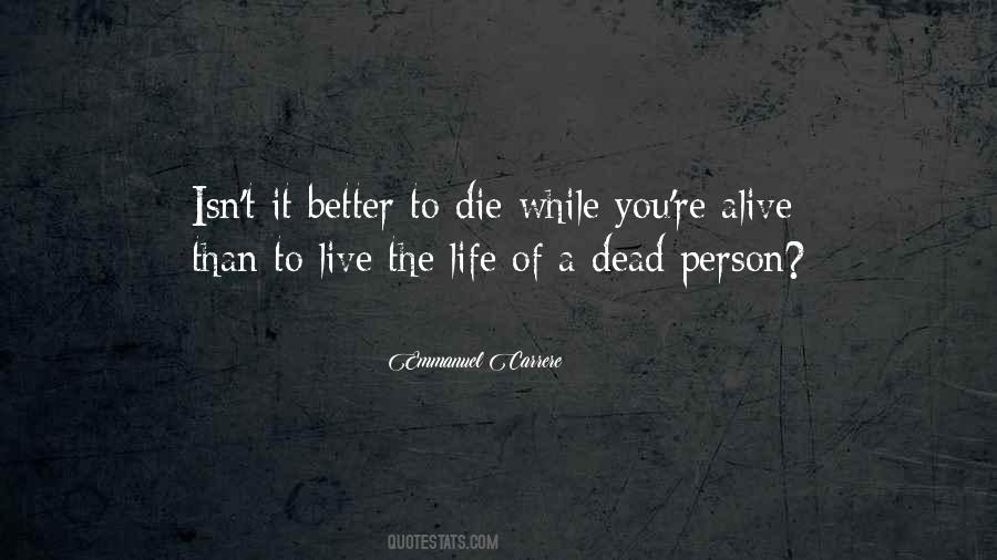 Emmanuel Carrere Quotes #153560