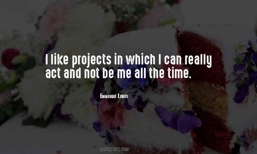 Emmanuel Lewis Quotes #1160366