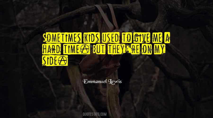 Emmanuel Lewis Quotes #122737