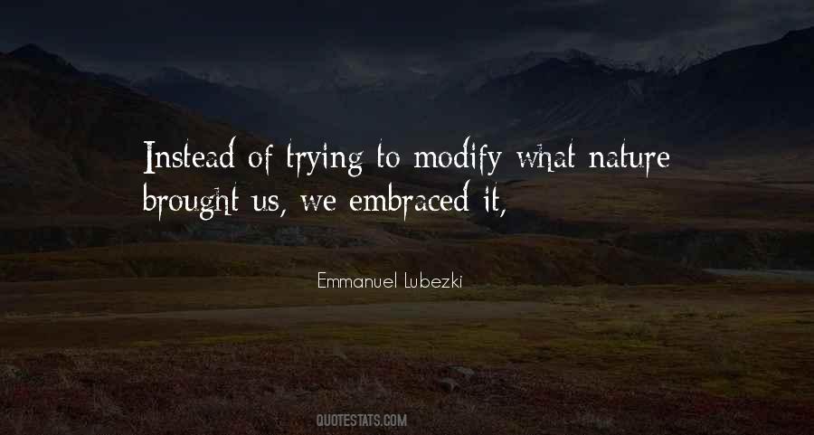 Emmanuel Lubezki Quotes #1653249