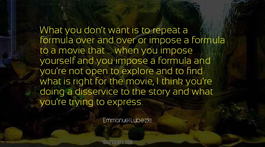 Emmanuel Lubezki Quotes #204104