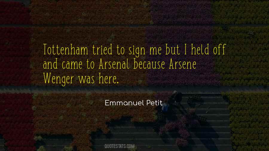 Emmanuel Petit Quotes #914007