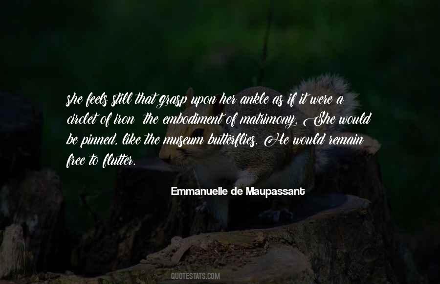 Emmanuelle De Maupassant Quotes #139021