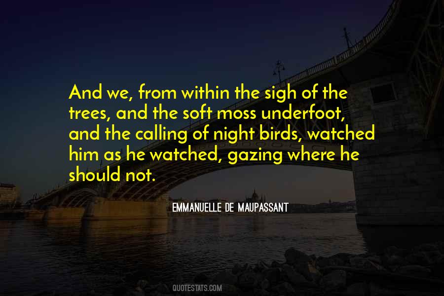 Emmanuelle De Maupassant Quotes #1878750