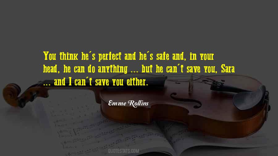 Emme Rollins Quotes #1285024