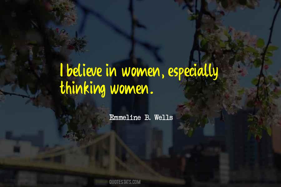 Emmeline B. Wells Quotes #1382411