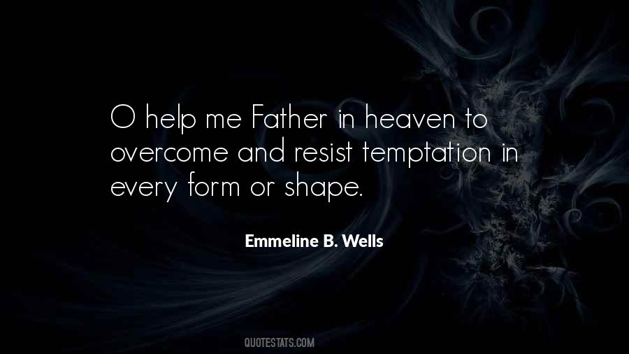 Emmeline B. Wells Quotes #730494