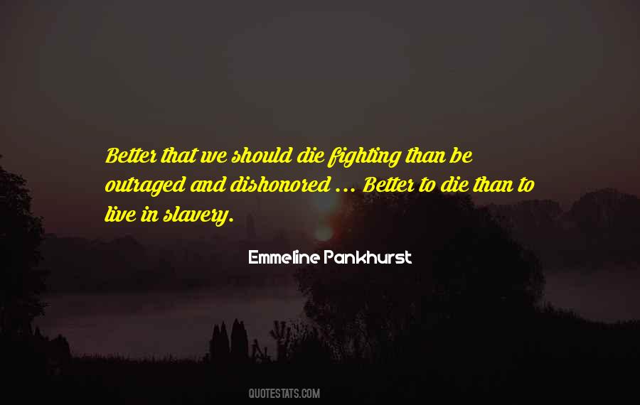 Emmeline Pankhurst Quotes #1485656