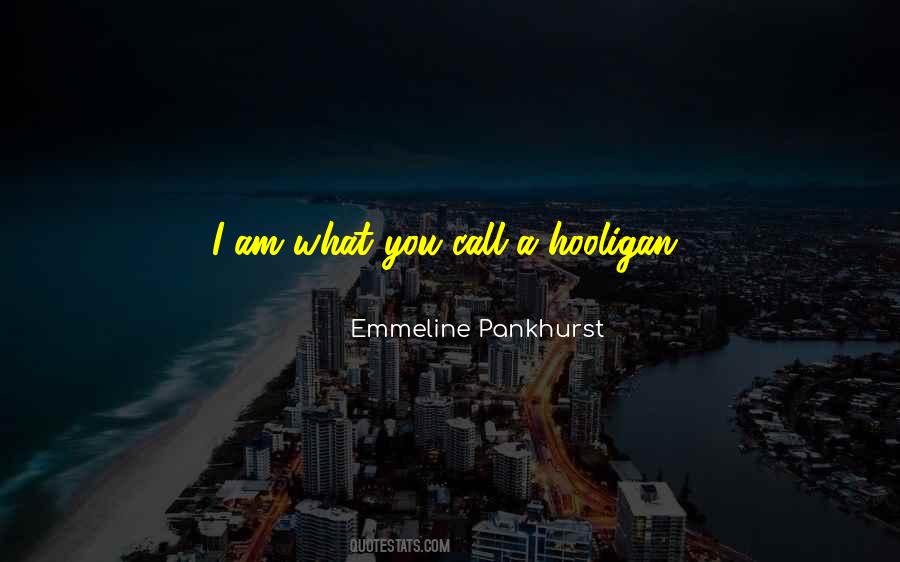 Emmeline Pankhurst Quotes #76366