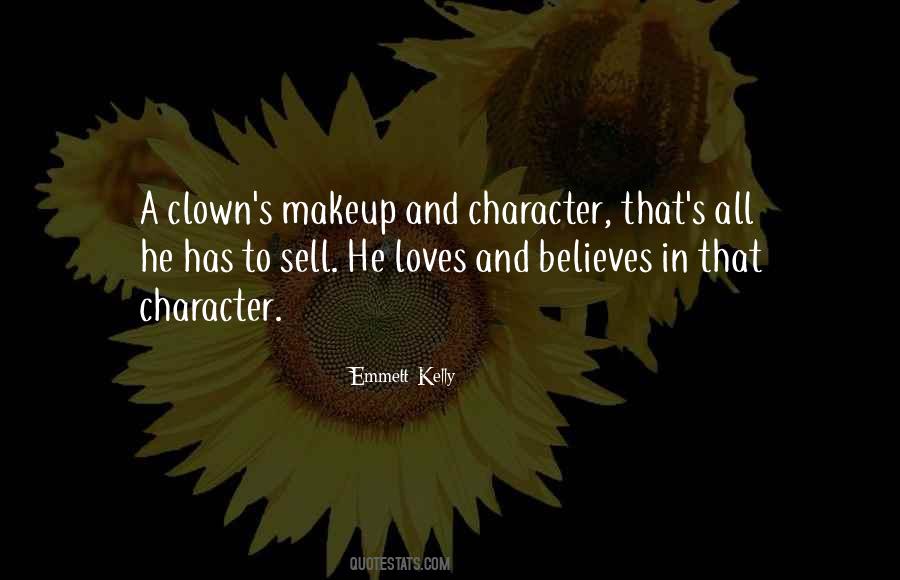 Emmett Kelly Quotes #995692