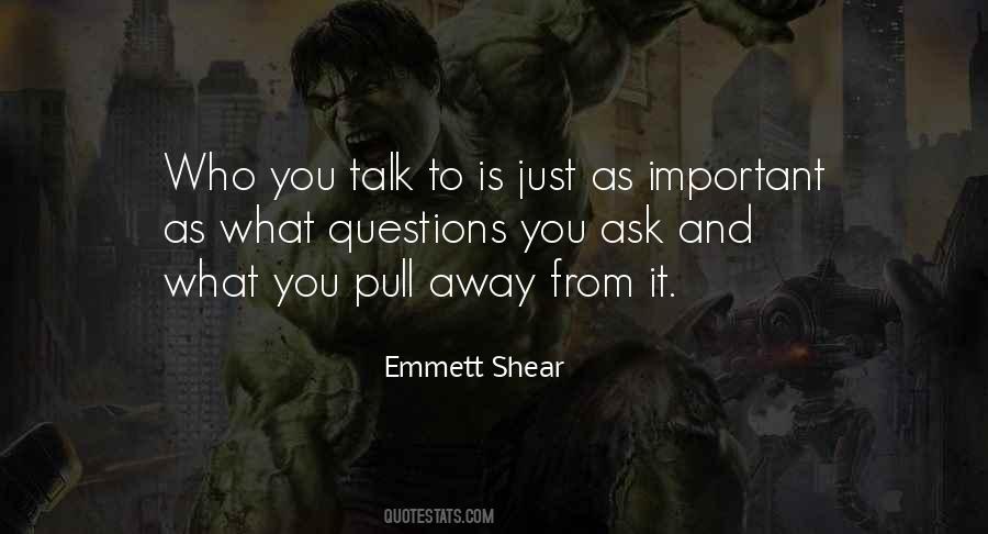 Emmett Shear Quotes #1241675