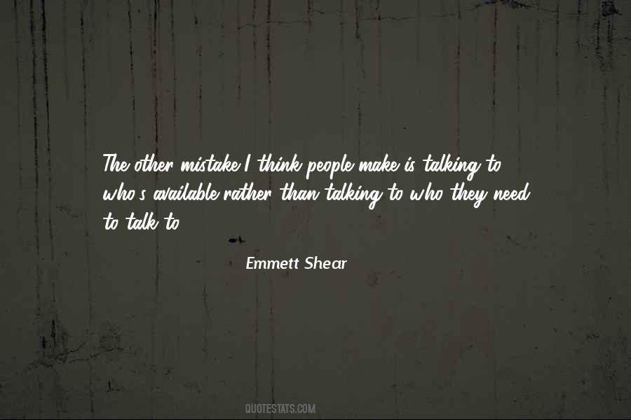 Emmett Shear Quotes #1827359