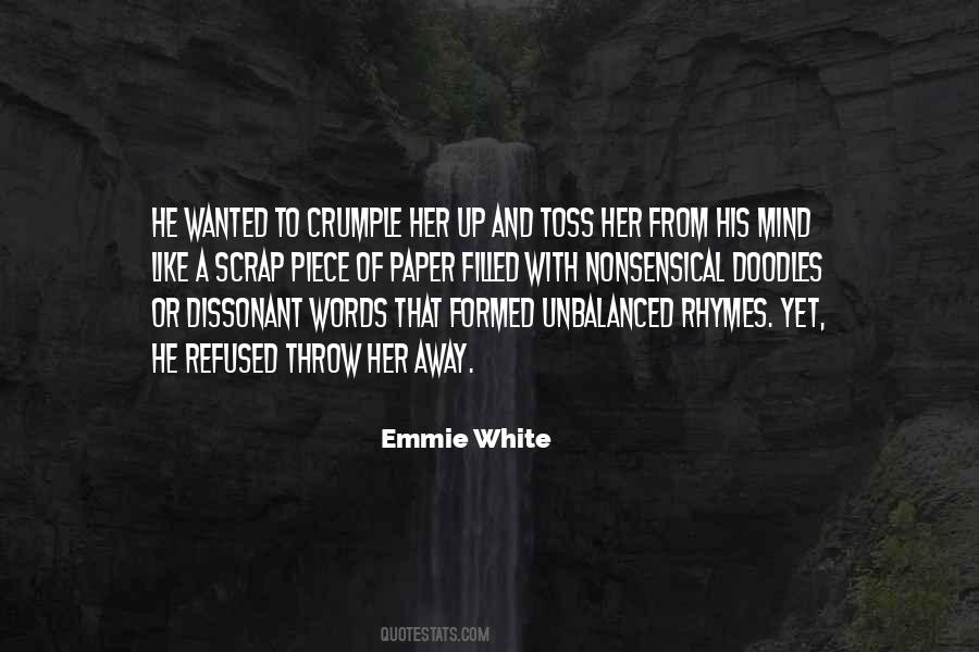 Emmie White Quotes #730886
