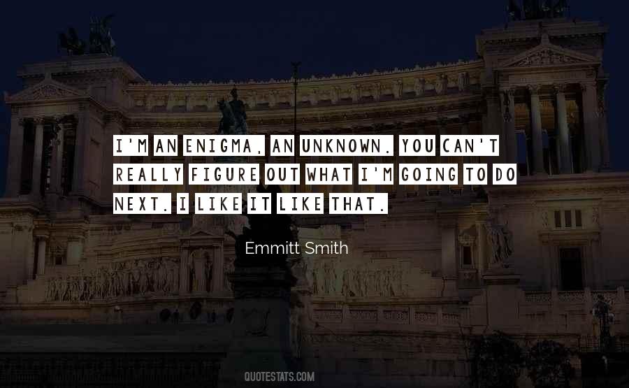 Emmitt Smith Quotes #1702351