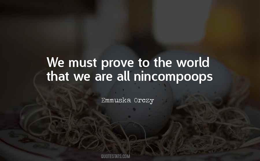 Emmuska Orczy Quotes #1424952