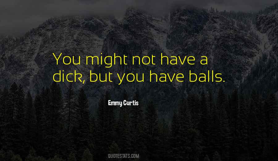 Emmy Curtis Quotes #1575910 Emmy Curtis Quotes #1575910