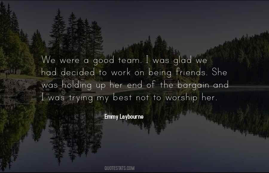 Emmy Laybourne Quotes #1433451