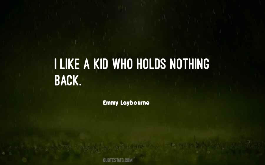 Emmy Laybourne Quotes #647605