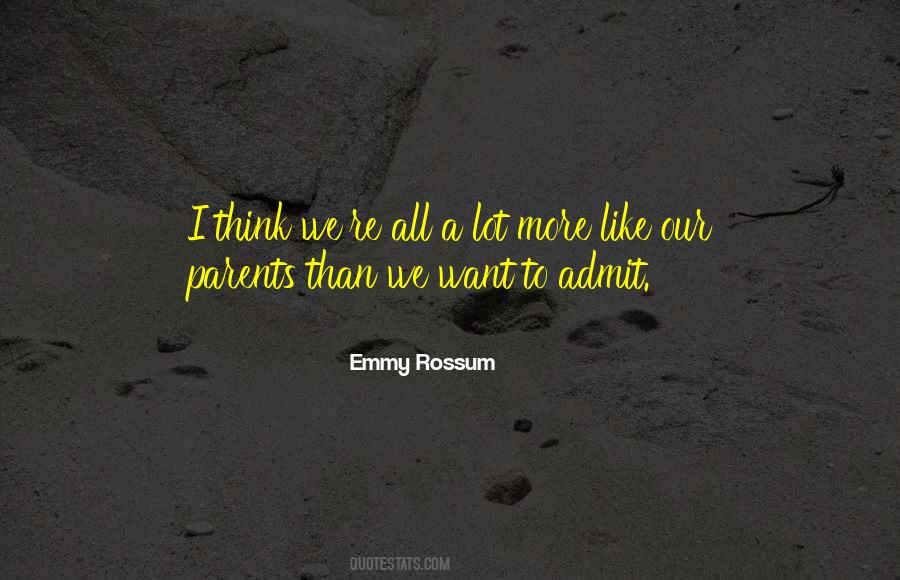 Emmy Rossum Quotes #1042247