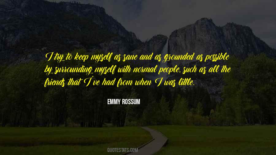 Emmy Rossum Quotes #1227175