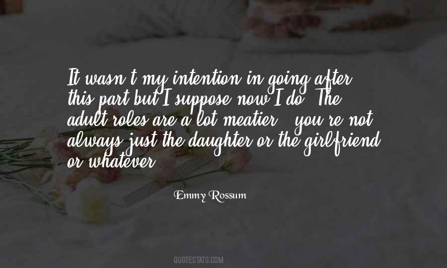 Emmy Rossum Quotes #1255150